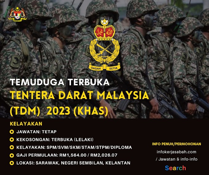 Temuduga Terbuka Tentera Darat Malaysia (TDM) Lelaki Tahun 2023 KHAS