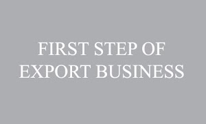 First step to start international export business  