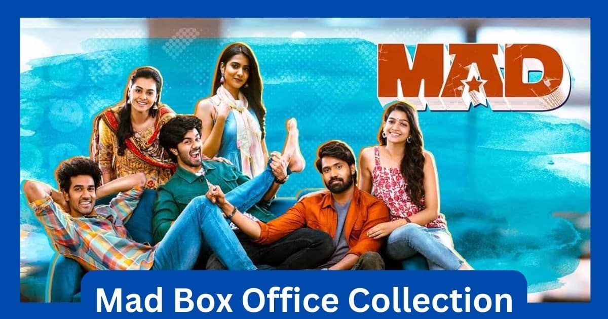 Mad 2023 Movie Box Office Collection