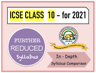 ICSE Class 10 Further Reduced Syllabus Comparison 2020-21