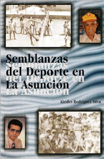 Alcides José Rodríguez Silva - Semblanzas del Deporte en La Asunción