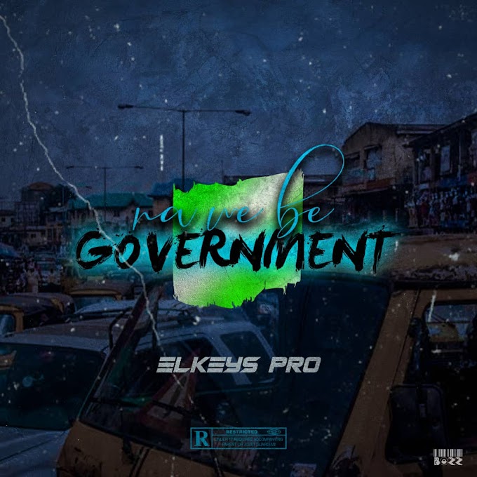Elkeys Pro – Na We Be Government