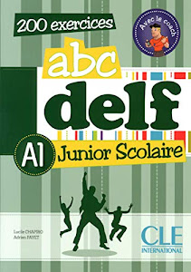 ABC Delf junior scolaire. A1. Per le Scuole superiori. Con espansione online [Lingua francese]