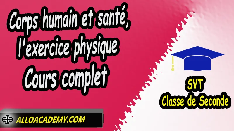 Corps humain et santé, l'exercice physique - Cours complet - Sciences de la Vie et de la Terre (SVT) en Classe de seconde, Thème 3 – Corps humain et santé : l’exercice physique, Des modifications physiologiques à l’effort, Une boucle de régulation nerveuse, Pratiquer une activité physique en préservant sa santé, Sciences de la Vie et de la Terre (SVT) seconde, Sciences de la Vie et de la Terre (SVT) en classe de seconde générale et technologique, programme svt seconde pdf, programme svt lycée, études secondaires, prof svt, prof particulier svt, cours svt seconde pdf, svt 2nde, cours svt - lycée pdf, cour de svt seconde, résumé cours svt seconde pdf, Exercices corrigés de SVT en classe de seconde Travaux Pratiques (TP) SVT en classe de seconde fiche svt seconde, quel est le programme de svt en seconde, Sciences de la Vie et de la Terre seconde, Sciences de la Vie et de la Terre 2nde pdf, Sciences de la Vie et de la Terre lycée pdf, classe de seconde, Sciences de la Vie et de la Terre seconde exercices corrigés pdf, Sciences de la Vie et de la Terre seconde manuel, Le programme de Sciences de la Vie et de la Terre au secondaire, cours de Sciences de la Vie et de la Terre seconde gratuit en ligne, Système éducatif en France, Le programme de la classe de Seconde en France