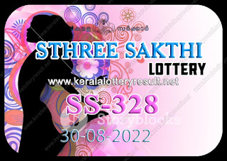 Kerala Lottery Result 30.08.2022 Sthree Sakthi SS-328  Lottery Result Online