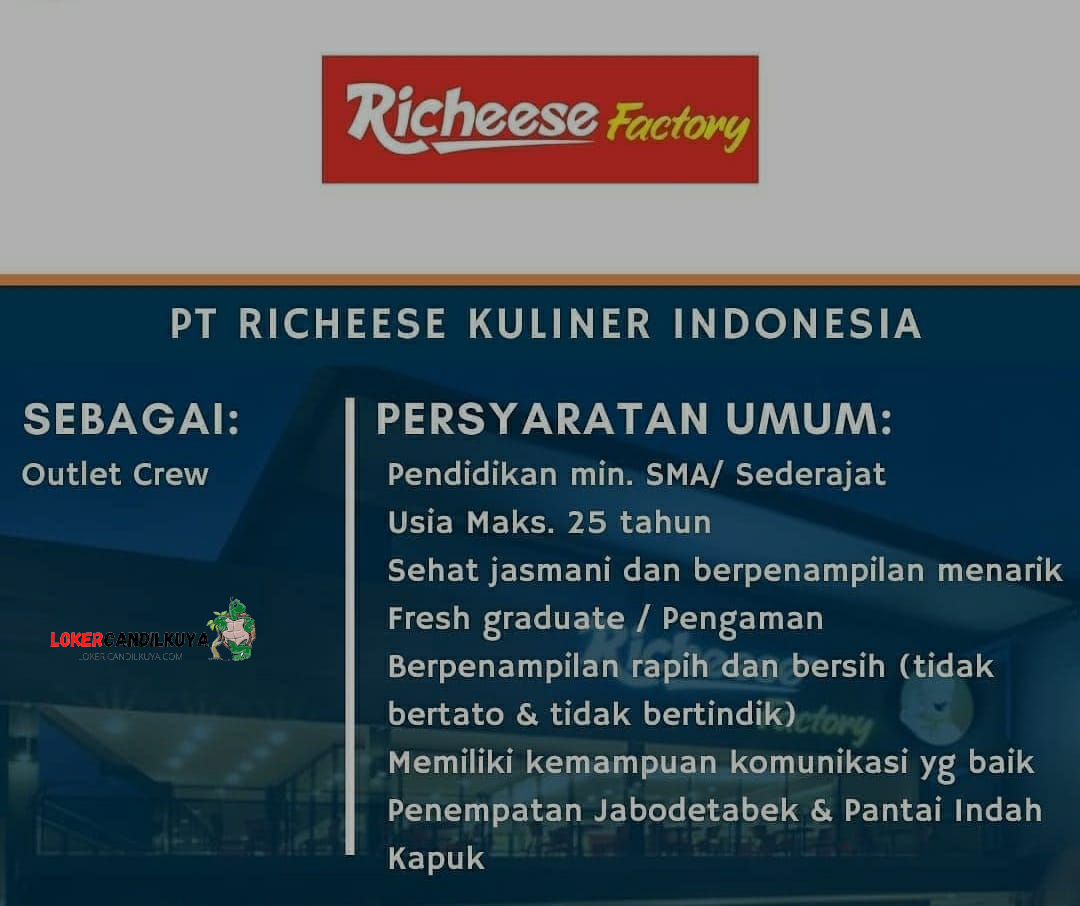 Lowongan Kerja Richeese Factory Jabodetabek