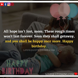 Funny Birthday Wishes for your Mother | Cute Birthday Wishes for your Mother | Sentimental Birthday Wishes for your Mother | Sweet Birthday Wishes for your Mother | Birthday Prayers For my Mother | Birthday Wishes for my Stepmother | Short Birthday Greetings for Mom | Happy Birthday, Mom!” Images | CUTE HAPPY BIRTHDAY SAYINGS FOR MOM | “HAPPY BIRTHDAY, MOM!” PARAGRAPHS | HAPPY BIRTHDAY TO MY SECOND MOM | SHORT BIRTHDAY WISHES FOR MOM | HAPPY 40TH BIRTHDAY, MOM | HAPPY 50TH BIRTHDAY, MOM! | HAPPY 60TH BIRTHDAY, MOM! | HAPPY 70TH BIRTHDAY, MOM! | BIRTHDAY MESSAGES FROM SON TO MOM | BIRTHDAY MESSAGES FROM DAUGHTER TO MOM | WISHES FOR MY MOTHER IN DIFFICULT TIMES | HAPPY BIRTHDAY IN HEAVEN, MOM | HAPPY 80TH BIRTHDAY, MOM! Best Happy Birthday Wishes | Happy Birthday Status | English Birthday Wishes