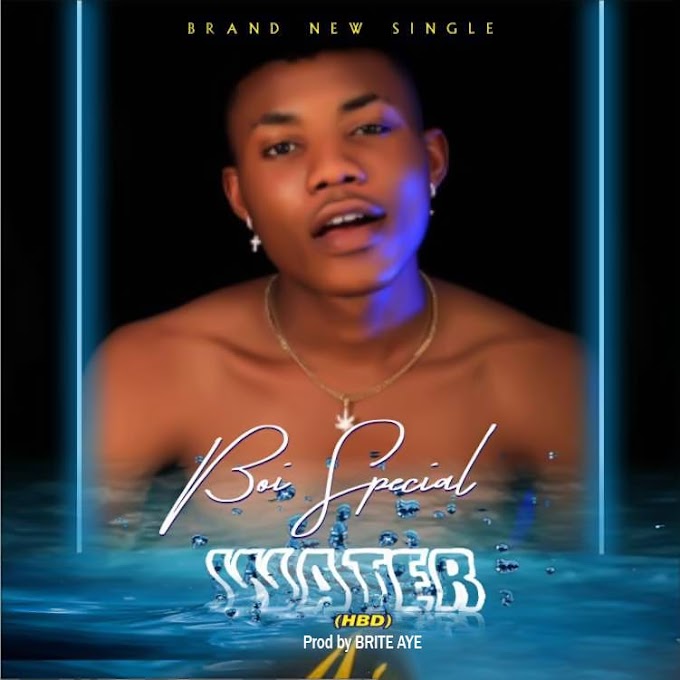 [Music]Boi-Special - water