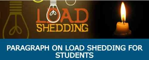 Paragraph on Load Shedding For Students
