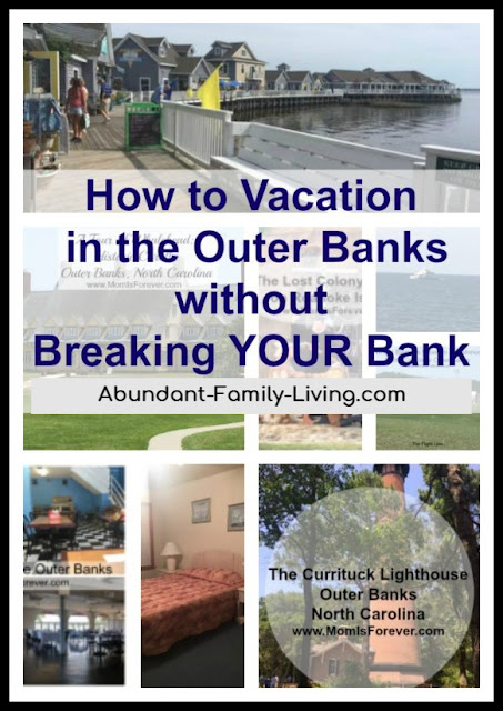 https://www.abundant-family-living.com/2016/07/how-to-vacation-in-outer-banks.html