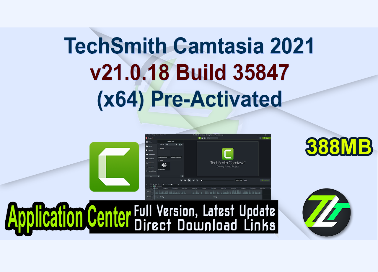 TechSmith Camtasia 2021 v21.0.18 Build 35847 (x64) Pre-Activated