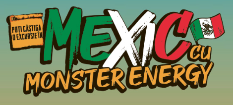Concurs Monster Energy - Castiga o vacanta in Mexic - 2023 - excursie gratis