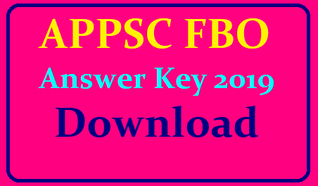 APPSC FBO Answer Key 2019 download /2019/06/download-appsc-fbo-answer-key-2019-forest-beat-officer-answer-key-on-official-website-psc.ap.gov.in.html