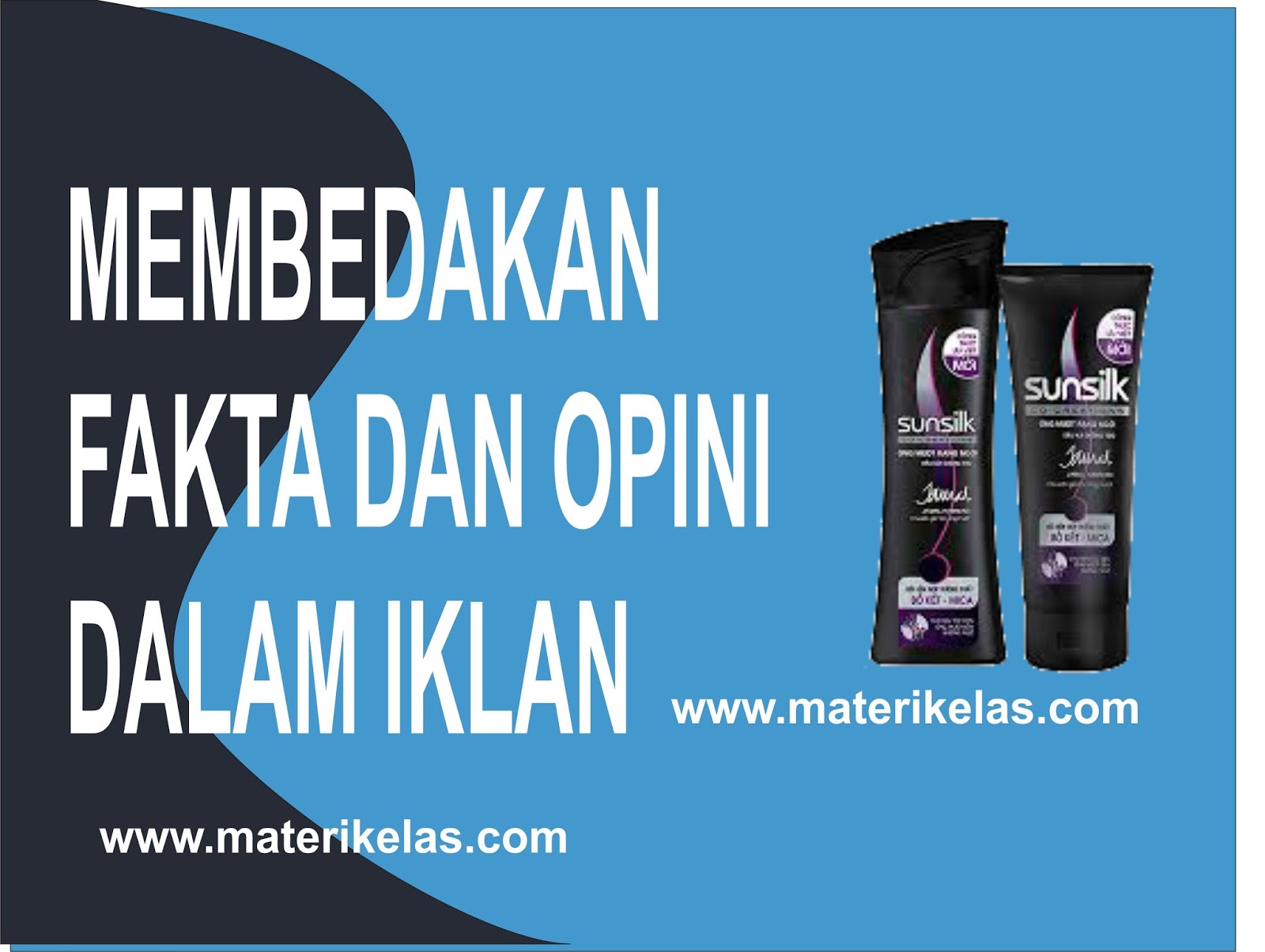 Fakta dan Opini Dalam Iklan - Mata Pelajaran