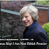 SOME OF THE CHALLENGES FACING THE NEXT BRITAIN'S PRIME MINISTER THERESA YOU DONT KNOW