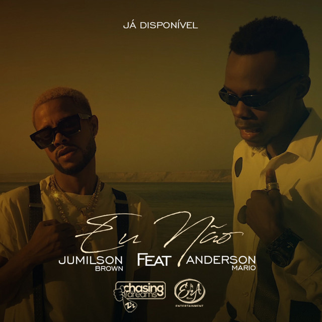 Jumilson Brown - Eu Não (feat. Anderson Mário) [Exclusivo 2021] (Download MP3)