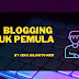 Blogging Untuk Pemula