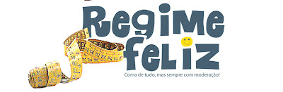 *** Regime Feliz***