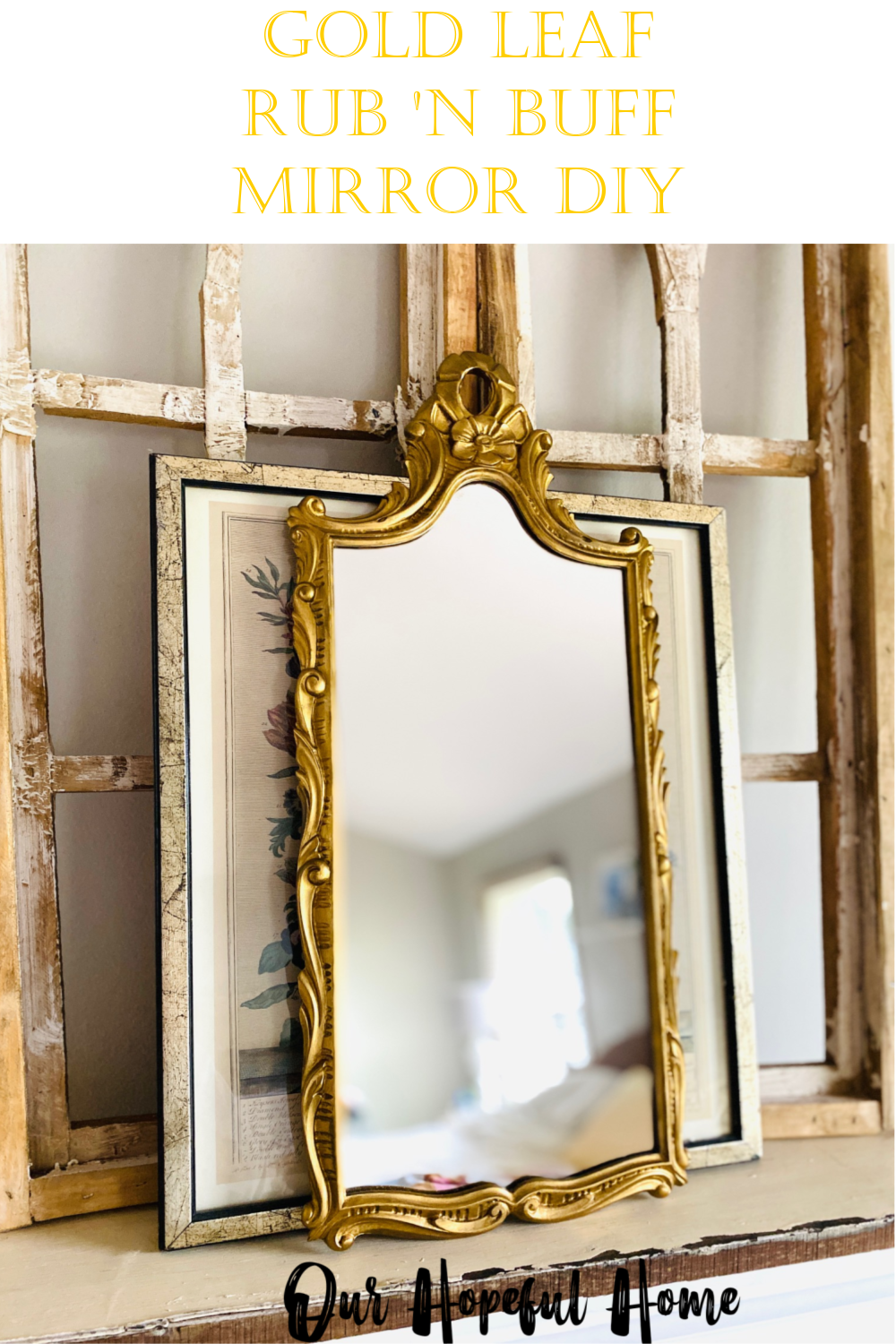 Our Hopeful Home: Gold Leaf Rub 'n Buff Magic: Thrift Store Mirror