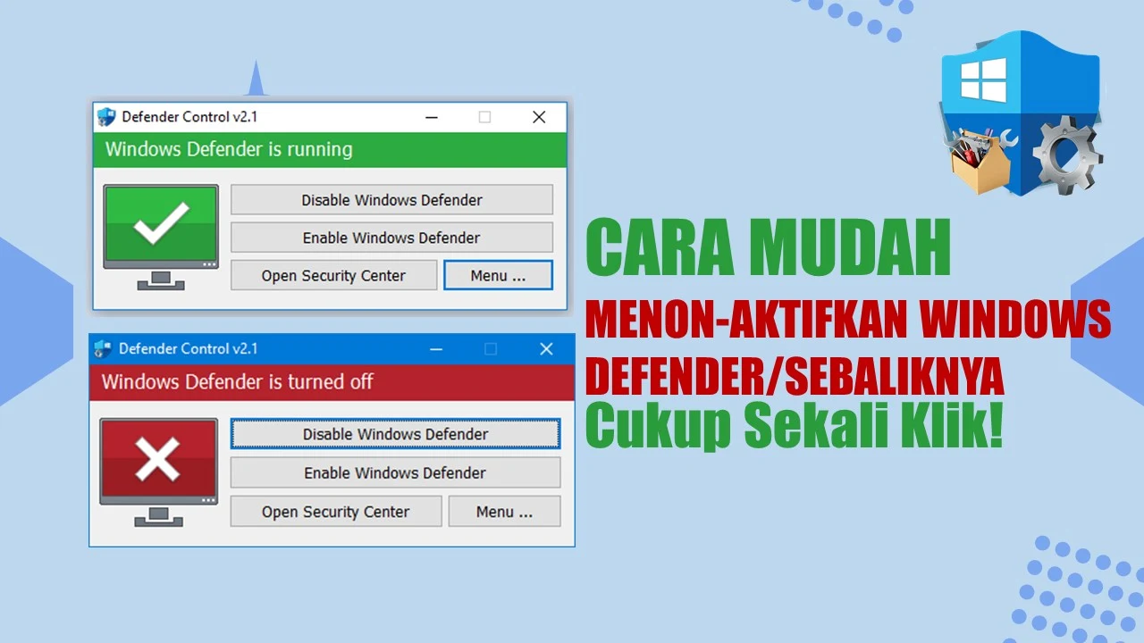 Defender Control: Cara Mudah Menonaktifkan Antivirus Windows Defender Windows 10 dalam Sekali klik