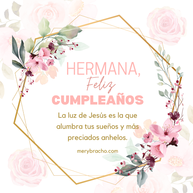 hermana feliz cumpleaños frases cumplir sueños