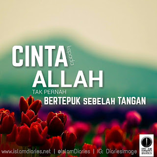 Cinta sepenuh hati kita kepada Allah