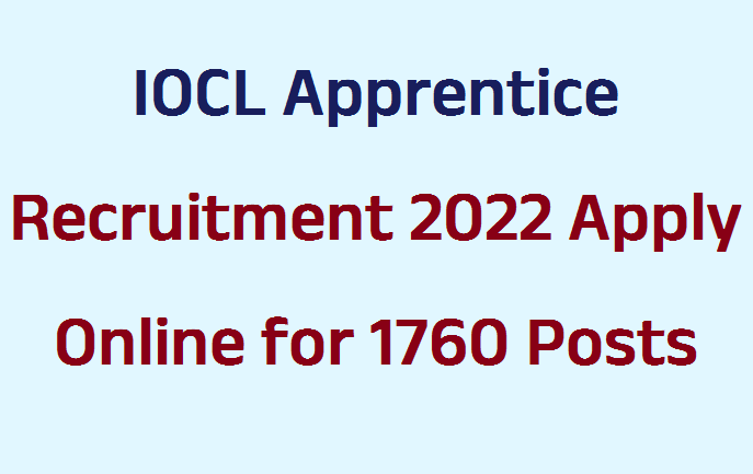 IOCL Apprentice Recruitment 2022 Apply Online for 1760 Posts