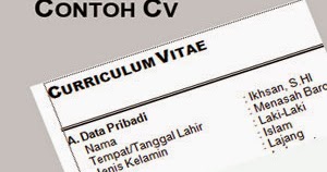 Contoh Curriculum Vitae Terbaru dan Lengkap Januari 2018 