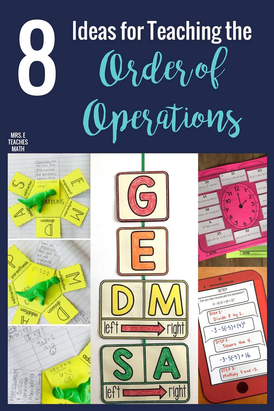 8 Ideas for Teaching Order of Operations | Mrs. E Teaches Math