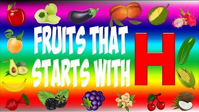 fruits that start with h