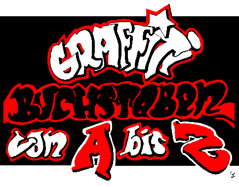 graffiti fonts z. GRAFFITI BUCHSTABEN FONTS A -