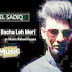 Adeel Sadiq - Sajna Jaan Bacha Leh Meri (Official Audio Release)