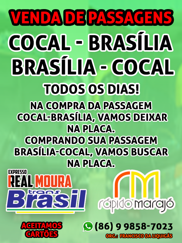 Adquira já a sua passagem de Cocal à Brasília ou de Brasília a Cocal com o Francisco da Liquigás 