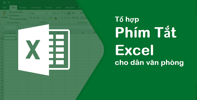 Tổ hợp các phím tắt Excel cực hữu ích cho dân văn phòng