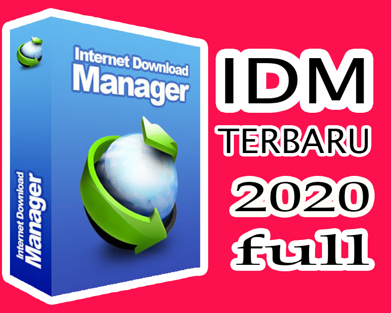 Download Idm Terbaru Full Download Idm Terbaru 6 36 Build 7 Tanpa Registrasi Full Version 2020