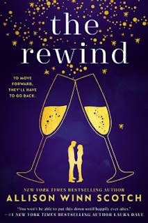 Quick Pick Book Review: The Rewind, by Allison Winn Scotch
