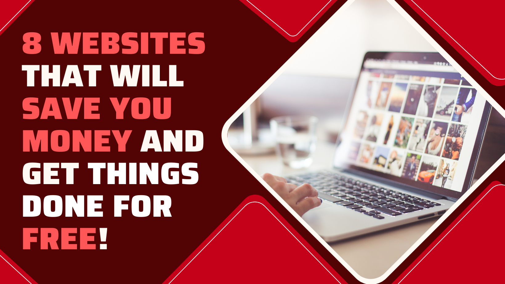 8 Websites that will save you money and get things done for FREE!