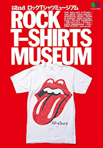 別冊2nd ROCK T-SHIRTS MUSEUM (エイムック 4128 別冊2nd)