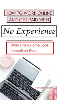 work from home jobs no experience immediate start