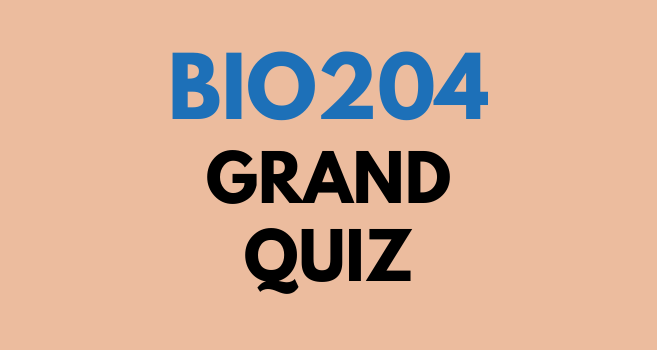 BIO204 Grand Quiz Midterm Past Paper - VU Grand Quiz