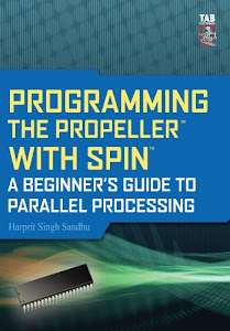 Programming the Propeller with Spin: A Beginner's Guide to Parallel Processing (Tab Electronics) (English Edition)