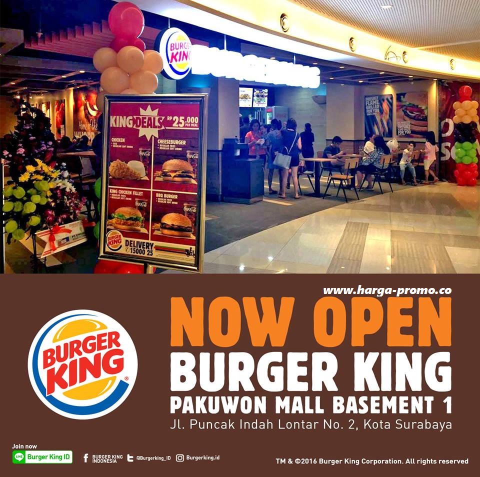 BURGER KING Pakuwon Mall Surabaya Now Open harga promo 