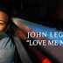 CHORD GITAR - Jhon Legend ( Love Me Now )