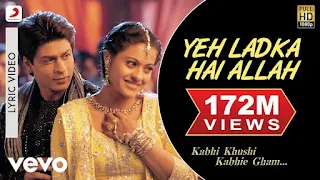 Yeh Ladka Hai Allah Lyrics In English - Kabhi Khushi Kabhie Gham | Shah Rukh Khan & Kajol