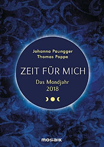 Das Mondjahr 2018: Zeit für mich - Das Original