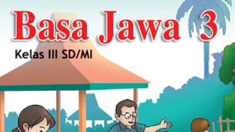 Perangkat Pembelajaran Bahasa Jawa Kelas 3 SD/MI