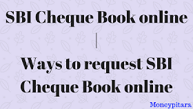 SBI Cheque Book online | Ways to request SBI Cheque Book online
