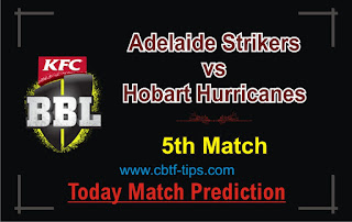 Adelaide vs Hobart 5th Match Who will win Today BBL T20? Cricfrog