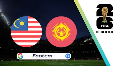 Malaysia vs Kyrgyzstan