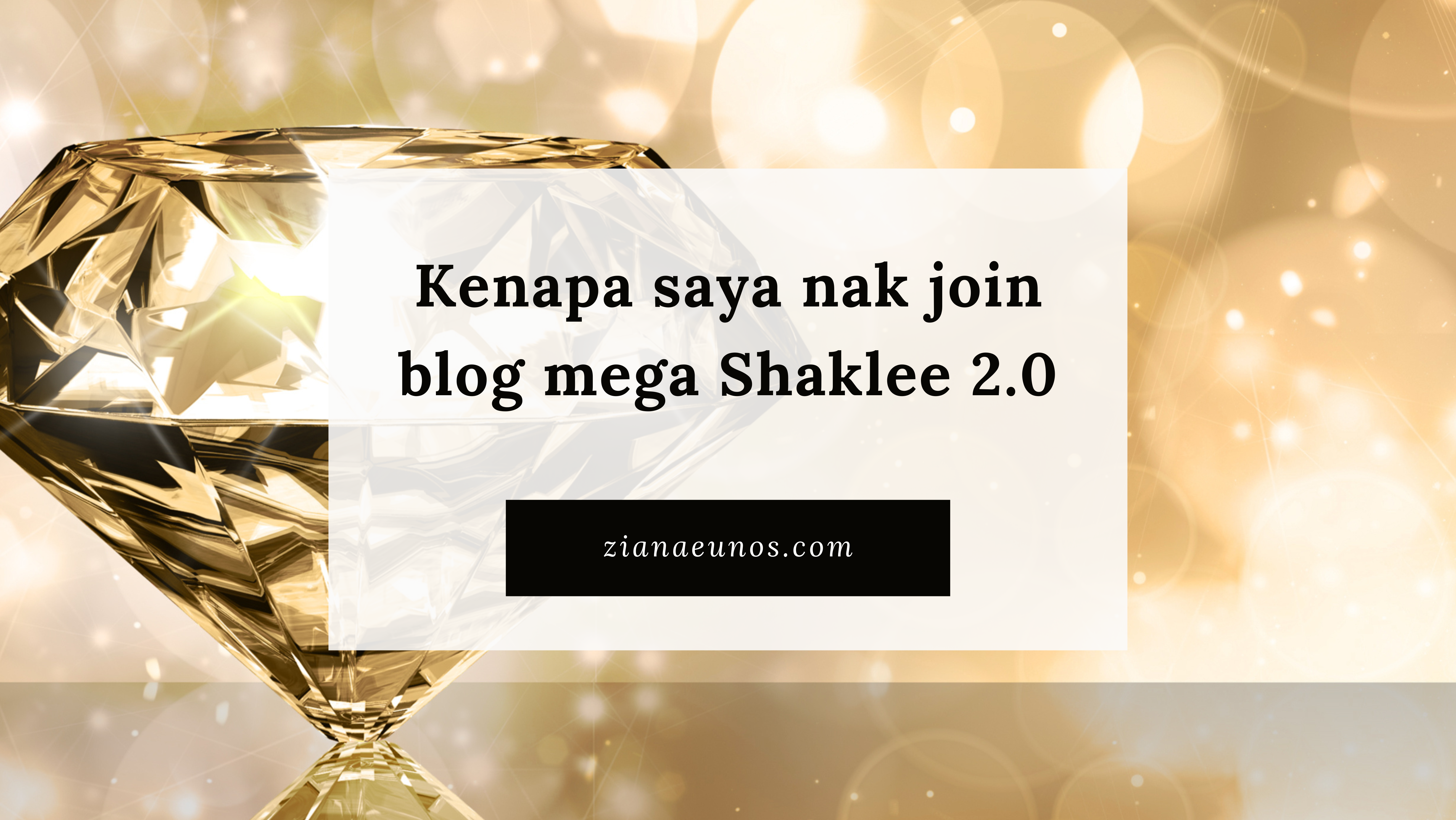 Kenapa saya nak join blogmegashaklee 2.0